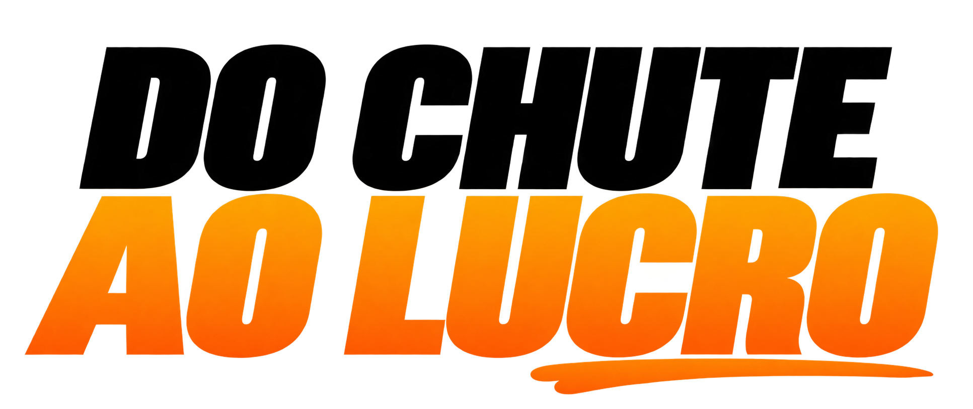 Do Chute ao Lucro